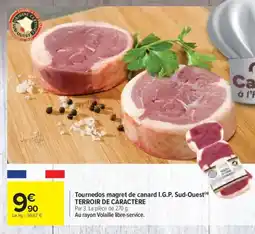 Carrefour TERROIR DE CARACTÈRE Tournedos magret de canard I.G.P. Sud-Ouest offre