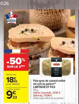 Carrefour LARTIGUE ET FILS Foie gras de canard entier mi-cuit au poivre offre