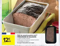 Carrefour PÉRIGORDINE DE SALAISONS Pâté de canard au poivre vert offre