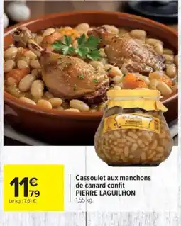 Carrefour PIERRE LAGUILHON Cassoulet aux manchons de canard confit offre