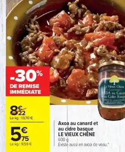 Carrefour LE VIEUX CHÊNE Axoa au canard et au cidre basque offre