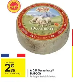 Carrefour MATOCQ A.O.P. Ossau-Iraty offre