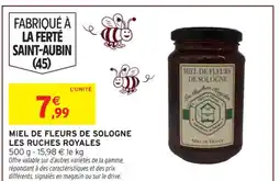 Intermarché Hyper Miel de fleurs de sologne les ruches royales offre