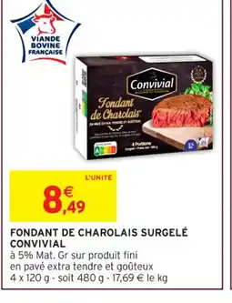 Intermarché Hyper CONVIVIAL Fondant de charolais surgelé offre