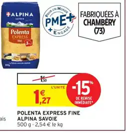 Intermarché Hyper ALPINA SAVOIE Polenta express fine offre