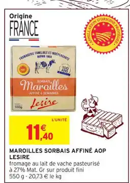 Intermarché Hyper Maroilles sorbais affiné aop lesire offre