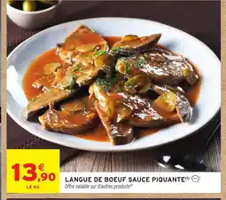Intermarché Hyper Langue de boeuf sauce piquante offre