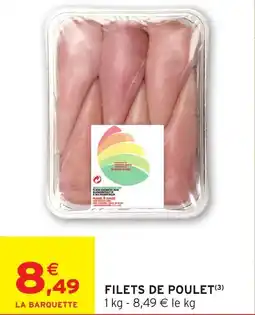 Intermarché Hyper Filets de poulet offre