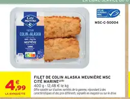 Intermarché Hyper CITÉ MARINE Filet de colin alaska meunière msc offre