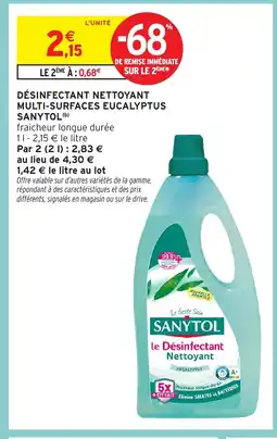 Intermarché Hyper SANYTOL Désinfectant nettoyant multi-surfaces eucalyptus offre