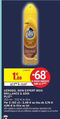 Intermarché Hyper PLIZ Aérosol soin expert bois brillance & soin offre
