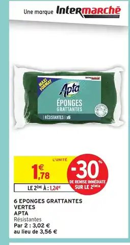 Intermarché Hyper APTA 6 eponges grattantes vertes offre