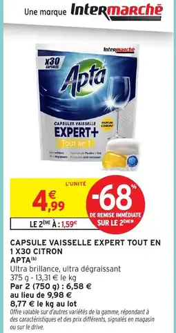 Intermarché Hyper APTA Capsule vaisselle expert tout en 1 x30 citron offre