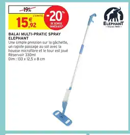 Intermarché Hyper ELEPHANT Balai multi-pratic spray offre
