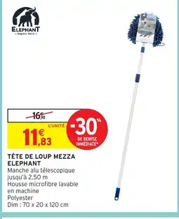Intermarché Hyper ELEPHANT Tête de loup mezza offre