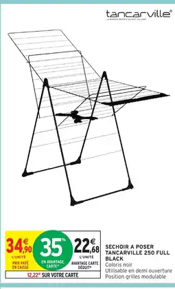 Intermarché Hyper TANCARVILLE Sechoir a poser tancarville 250 full black offre