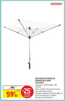 Intermarché Hyper LEIFHEIT Séchoir extérieur parapluie 60m offre