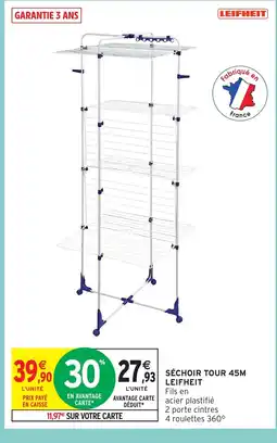 Intermarché Hyper LEIFHEIT Séchoir tour 45m offre