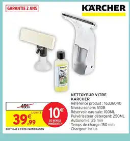 Intermarché Hyper KARCHER Nettoyeur vitre offre