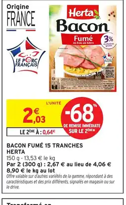 Intermarché Hyper HERTA Bacon fumé 15 tranches offre
