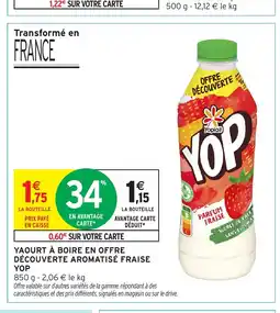 Intermarché Hyper YOP Yaourt à boire en offre découverte aromatisé fraise offre