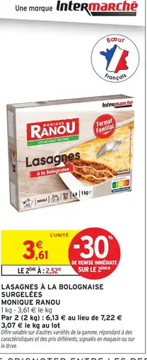 Intermarché Hyper MONIQUE RANOU Lasagnes à la bolognaise surgelées offre