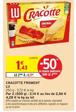 Intermarché Hyper LU Cracotte froment offre
