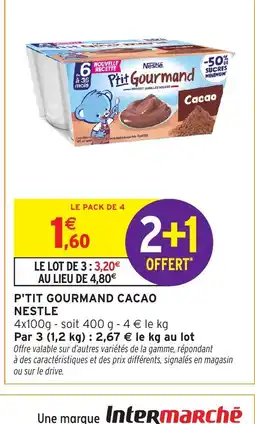 Intermarché Hyper P'tit gourmand cacao nestle offre