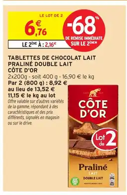 Intermarché Hyper CÔTE D'OR Tablettes de chocolat lait praliné double lait offre