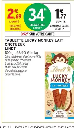 Intermarché Hyper LINDT Tablette lucky monkey lait onctueux offre