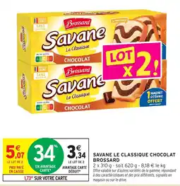 Intermarché Hyper BROSSARD Savane le classique chocolat offre