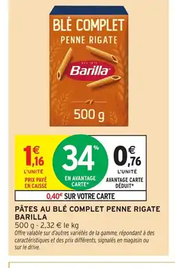 Intermarché Hyper BARILLA Pâtes au blé complet penne rigate offre