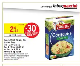 Intermarché Hyper SAINT ÉLOI Couscous grain fin offre