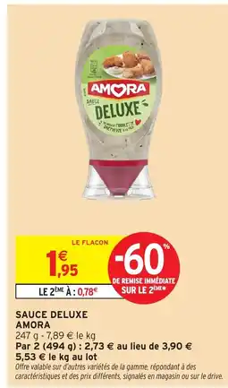 Intermarché Hyper AMORA Sauce deluxe offre