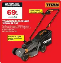 Brico Dépôt Titan - tondeuse électrique 1200w 32 cm offre