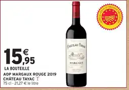 Intermarché Hyper CHÂTEAU TAYAC Aop margaux rouge 2019 offre