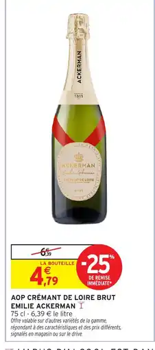 Intermarché Hyper EMILIE ACKERMAN Aop crémant de loire brut offre