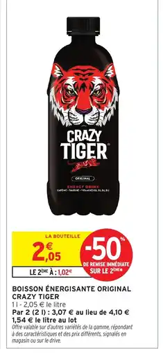 Intermarché Hyper CRAZY TIGER Boisson énergisante original offre