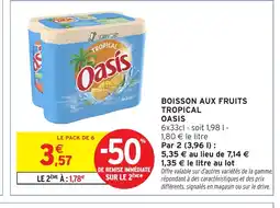 Intermarché Hyper OASIS Boisson aux fruits tropical offre