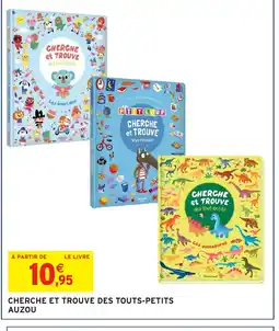 Intermarché Hyper Cherche et trouve des touts-petits auzou offre