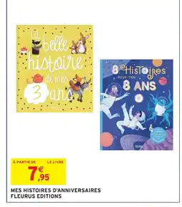 Intermarché Hyper Mes histoires d'anniversaires fleurus editions offre