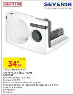 Intermarché Hyper SEVERIN Trancheuse électrique offre