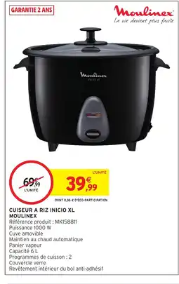 Intermarché Hyper MOULINEX Cuiseur a riz inicio xl offre