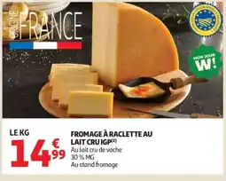 Auchan Fromage à raclette au lait cru igp offre
