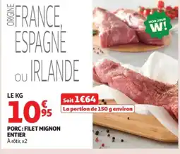 Auchan Porc filet mignon entier offre