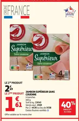 Auchan Jambon supérieur sans couenne offre