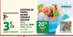 Auchan AUCHAN Cocktail de fruits de mer congelé offre
