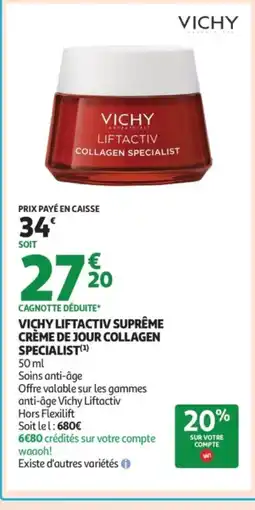 Auchan VICHY Liftactiv suprême crème de jour collagen specialist offre