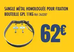 Narbonne accessoires Sangle métal homologuée pour fixation bouteille gpl offre