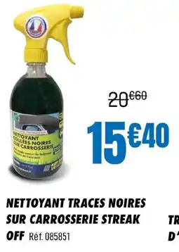 Narbonne accessoires Nettoyant traces noires sur carrosserie streak off offre